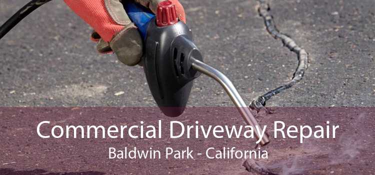 Commercial Driveway Repair Baldwin Park - California