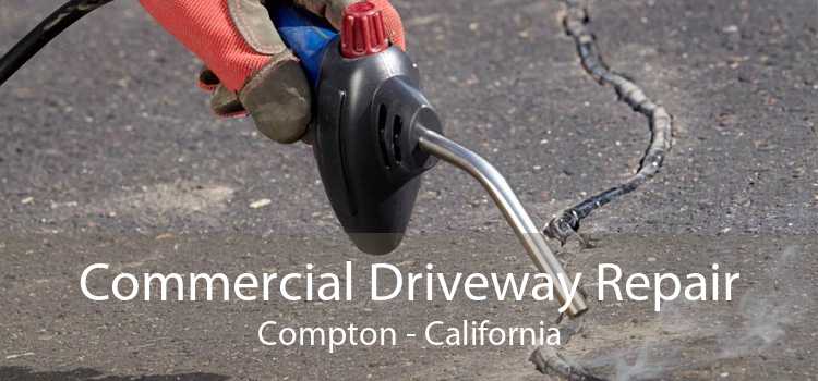 Commercial Driveway Repair Compton - California