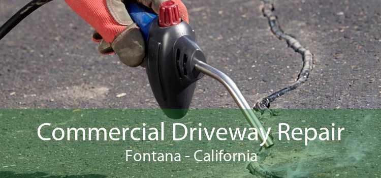 Commercial Driveway Repair Fontana - California