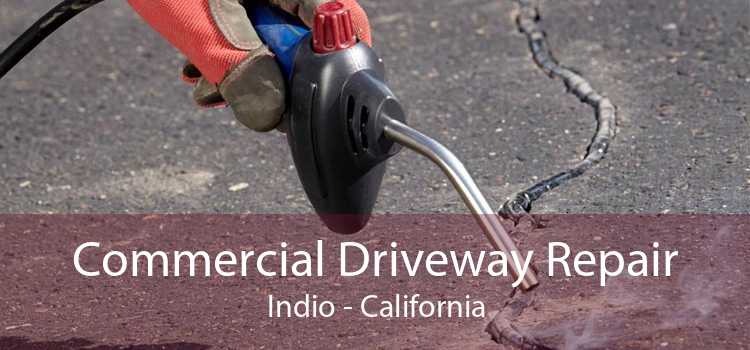 Commercial Driveway Repair Indio - California