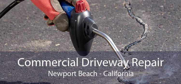 Commercial Driveway Repair Newport Beach - California