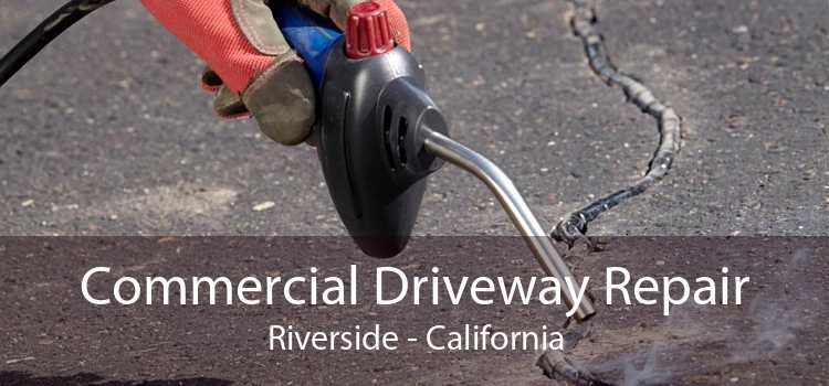 Commercial Driveway Repair Riverside - California