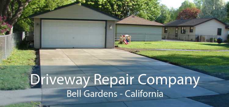 Driveway Repair Company Bell Gardens - California