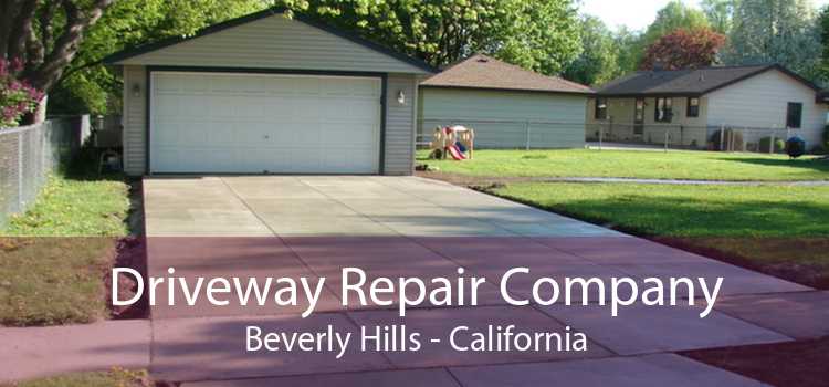 Driveway Repair Company Beverly Hills - California