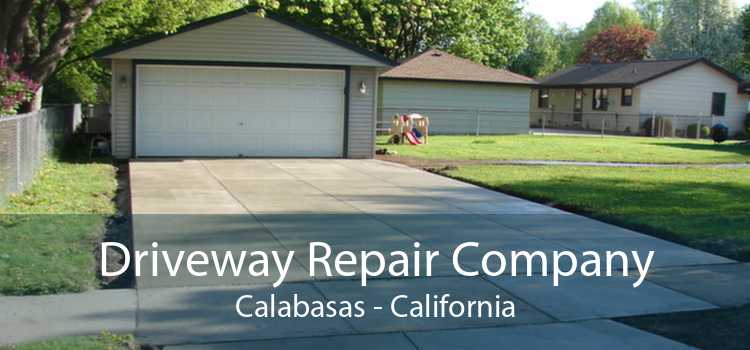 Driveway Repair Company Calabasas - California