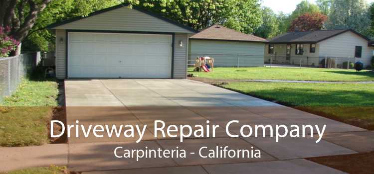 Driveway Repair Company Carpinteria - California