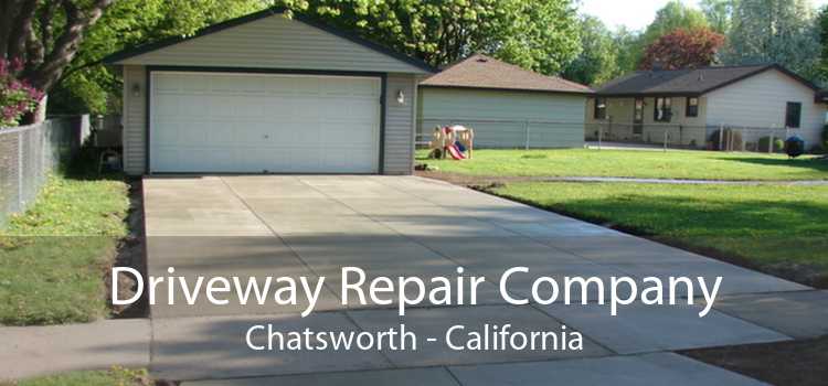 Driveway Repair Company Chatsworth - California