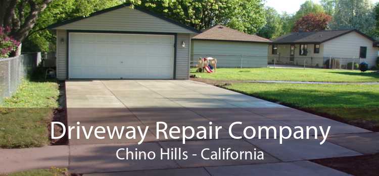 Driveway Repair Company Chino Hills - California