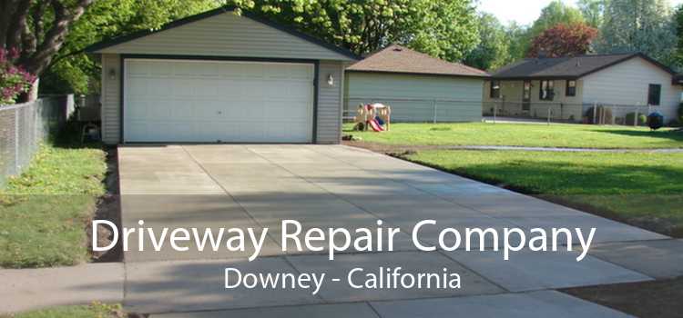 Driveway Repair Company Downey - California