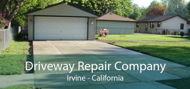 Driveway Repair Company Irvine - California