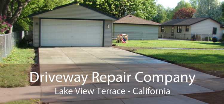 Driveway Repair Company Lake View Terrace - California