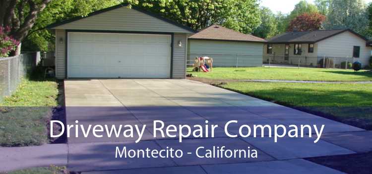 Driveway Repair Company Montecito - California