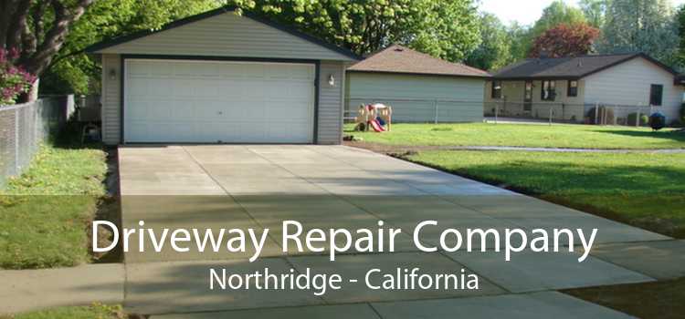 Driveway Repair Company Northridge - California