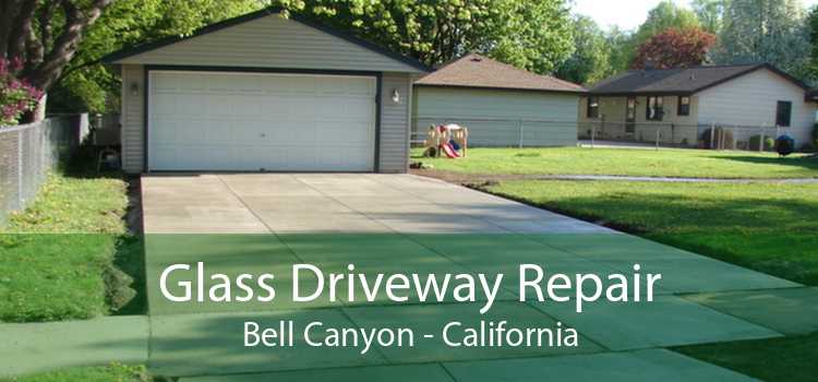 Glass Driveway Repair Bell Canyon - California