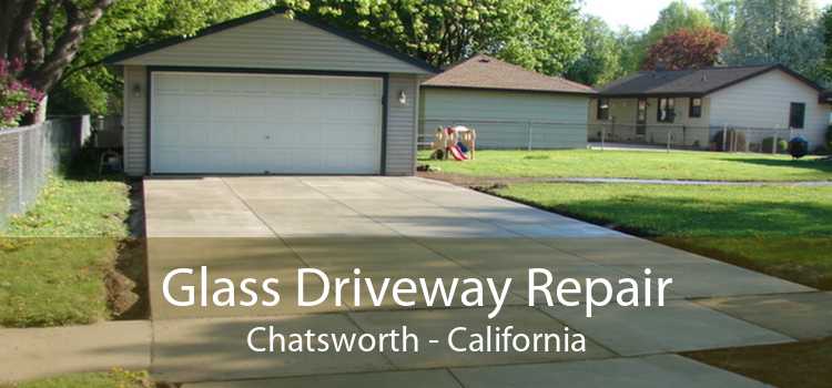 Glass Driveway Repair Chatsworth - California