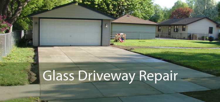 Glass Driveway Repair 