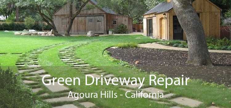 Green Driveway Repair Agoura Hills - California