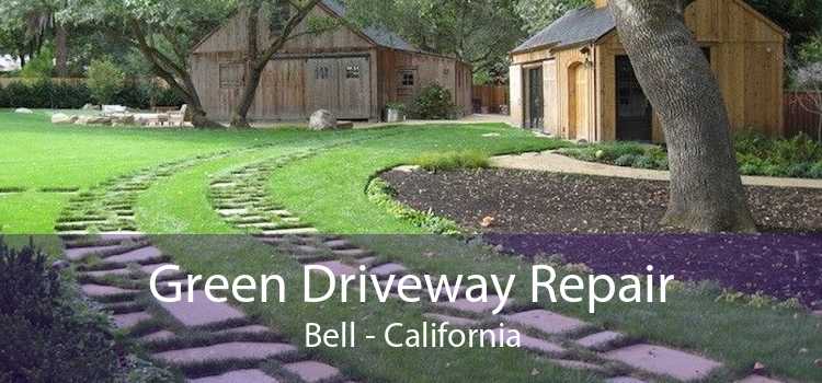 Green Driveway Repair Bell - California