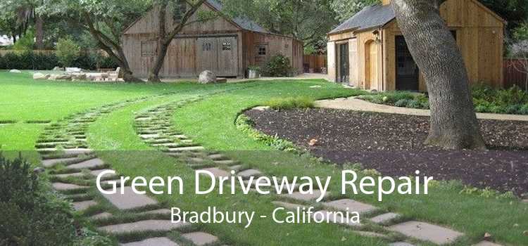 Green Driveway Repair Bradbury - California