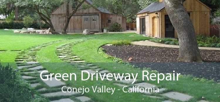 Green Driveway Repair Conejo Valley - California