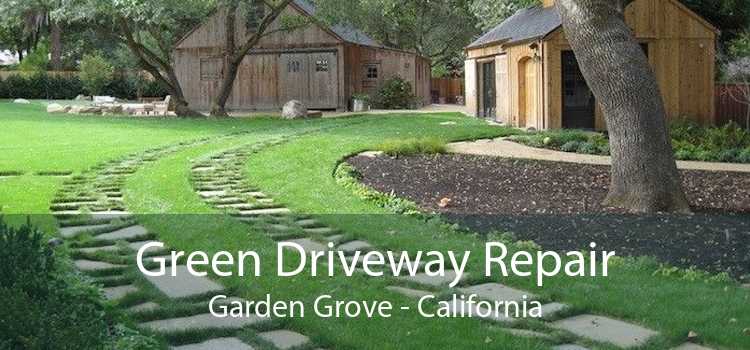 Green Driveway Repair Garden Grove - California