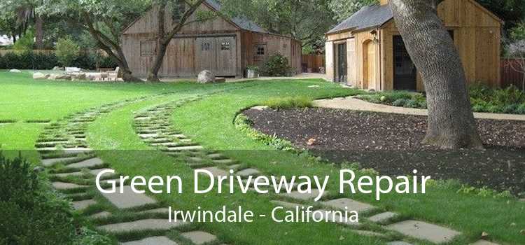 Green Driveway Repair Irwindale - California