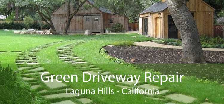 Green Driveway Repair Laguna Hills - California