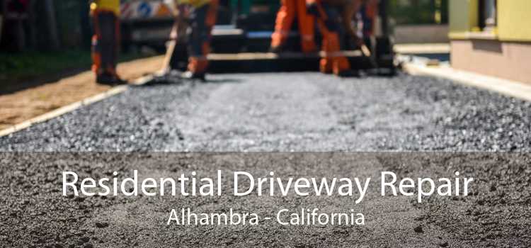 Residential Driveway Repair Alhambra - California