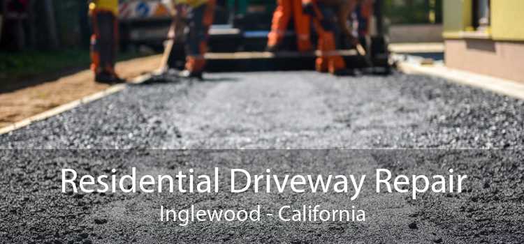 Residential Driveway Repair Inglewood - California