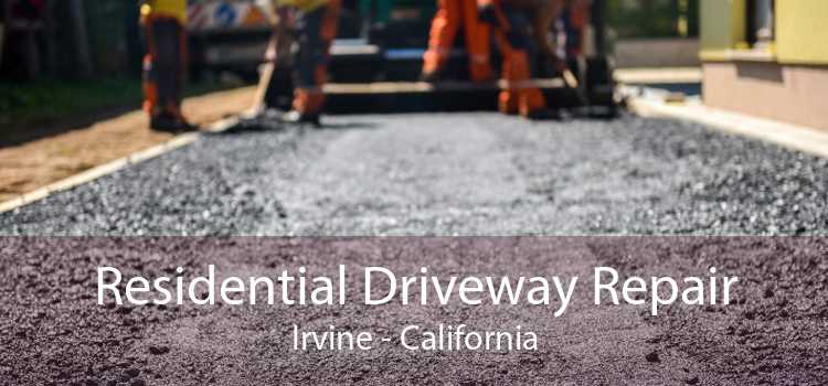 Residential Driveway Repair Irvine - California