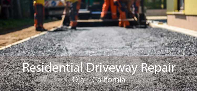 Residential Driveway Repair Ojai - California