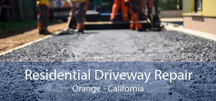 Residential Driveway Repair Orange - California