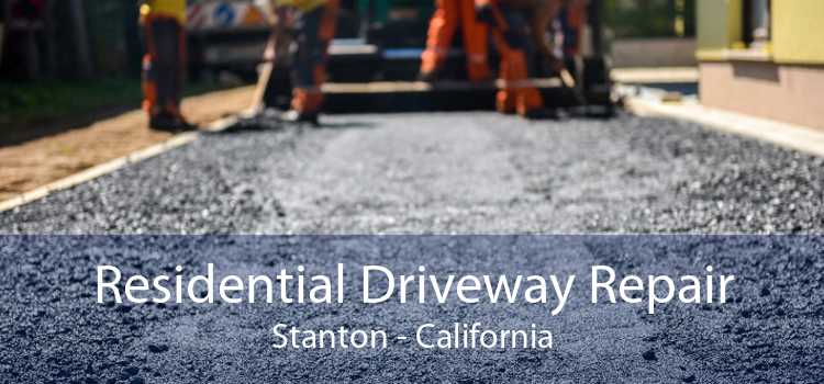 Residential Driveway Repair Stanton - California