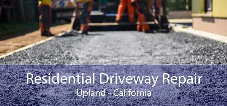 Residential Driveway Repair Upland - California